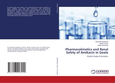 Pharmacokinetics and Renal Safety of Amikacin in Goats
