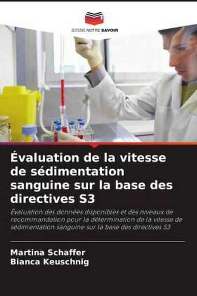 Évaluation de la vitesse de sédimentation sanguine sur la base des directives S3 