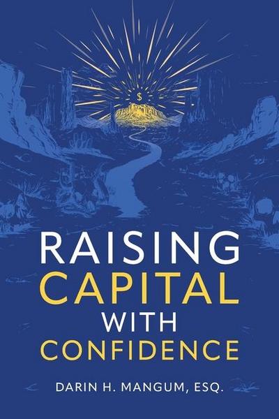 Raising Capital with Confidence