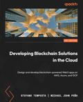 Developing Blockchain Solutions in the Cloud