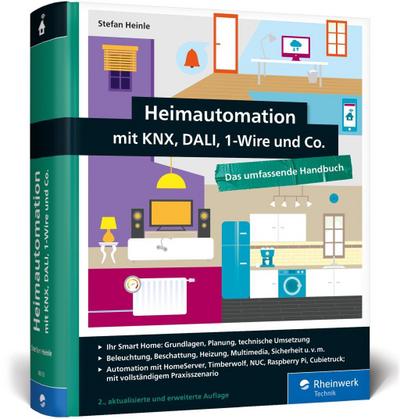 Heinle, S: Heimautomation mit KNX, DALI, 1-Wire und Co.