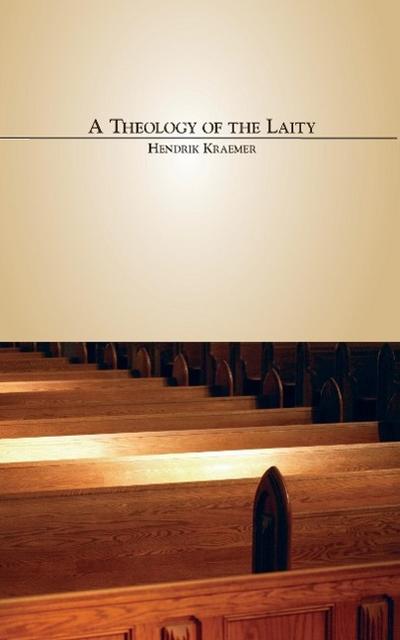 A Theology of the Laity