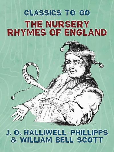 The Nursery Rhymes of England