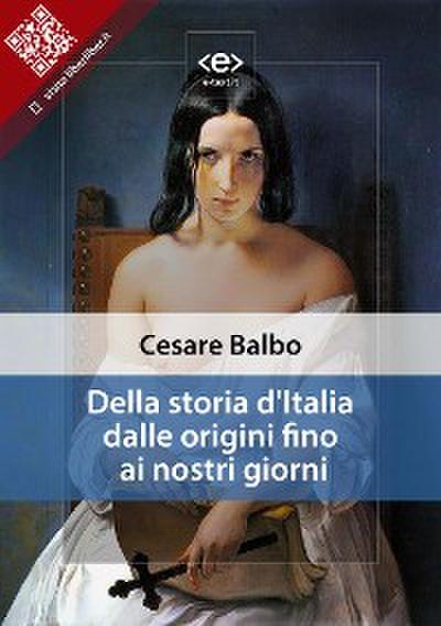 Della storia d’Italia dalle origini fino ai nostri giorni