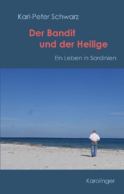 Der Bandit und der Heilige
