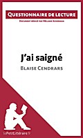 J’ai saigné de Blaise Cendrars