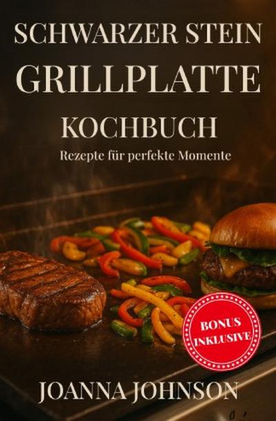 Schwarzer Stein Grillplatte Kochbuch