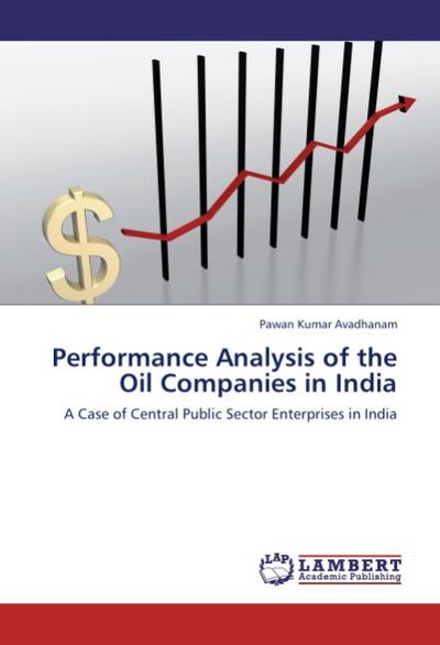 Performance Analysis of the Oil Companies in India