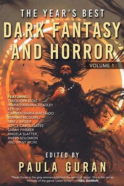 The Year’s Best Dark Fantasy & Horror: Volume 1