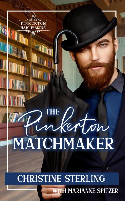 The Pinkerton Matchmaker (Pinkerton Matchmakers, #1)