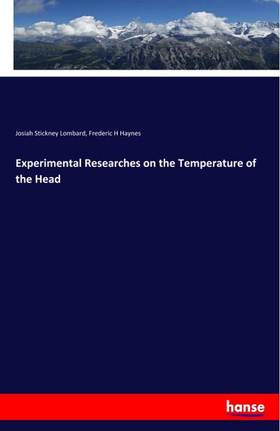 Experimental Researches on the Temperature of the Head