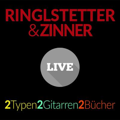 Ringlstetter & Zinner: 2 Typen,2 Gitarren,2 Bücher