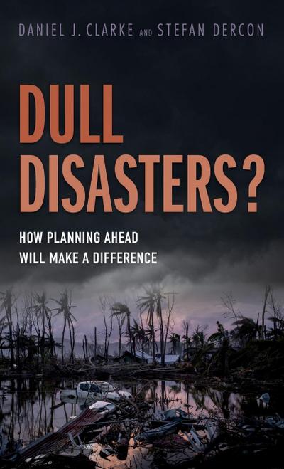 Dull Disasters?