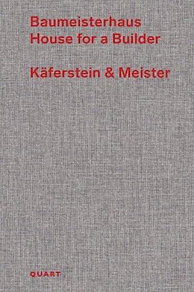 Baumeisterhaus - Käferstein & Meister