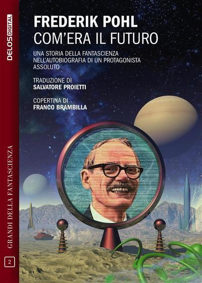 Com’era il futuro