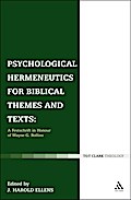 Psychological Hermeneutics for Biblical Themes and Texts