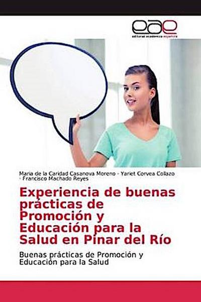 Experiencia de buenas prácticas de Promoción y Educación para la Salud en Pinar del Río