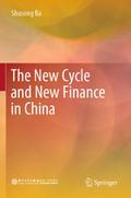 The New Cycle and New Finance in China