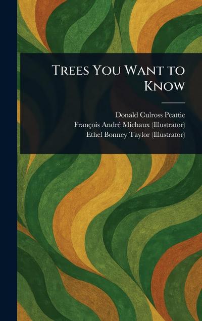 Trees You Want to Know