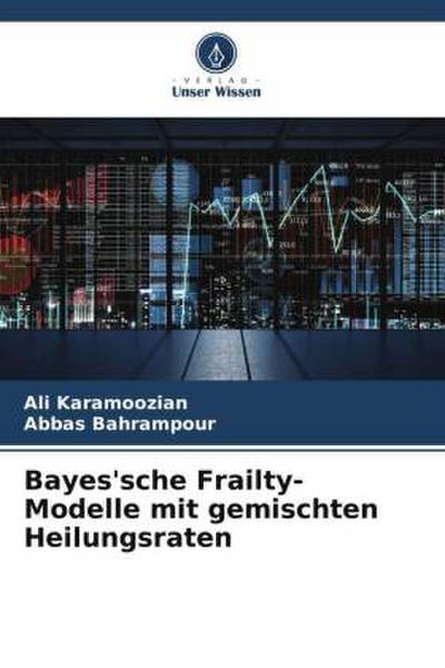 Bayes’sche Frailty-Modelle mit gemischten Heilungsraten