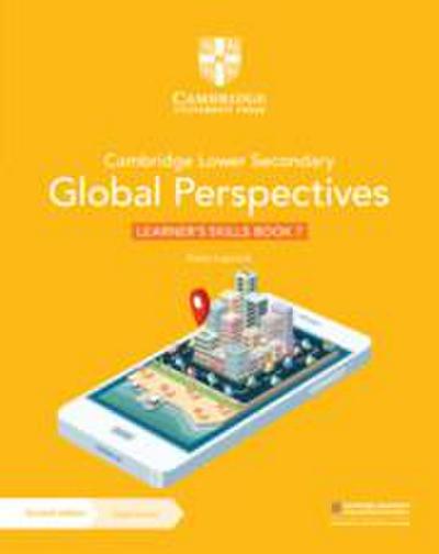 Cambridge Lower Secondary Global Perspectives Learner’s Skills Book 7 with Digital Access (1 Year)