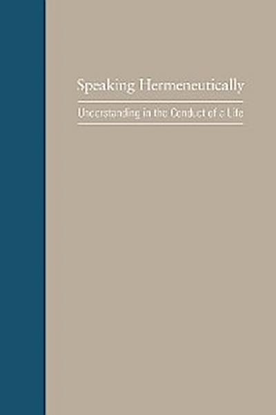 Speaking Hermeneutically