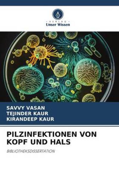 PILZINFEKTIONEN VON KOPF UND HALS