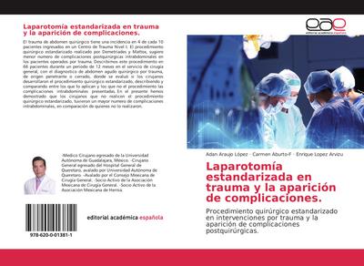 Laparotomía estandarizada en trauma y la aparición de complicaciones.