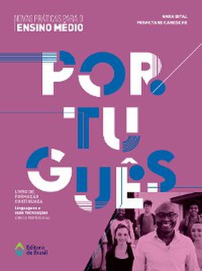 Novas Práticas para o Ensino Médio – Português