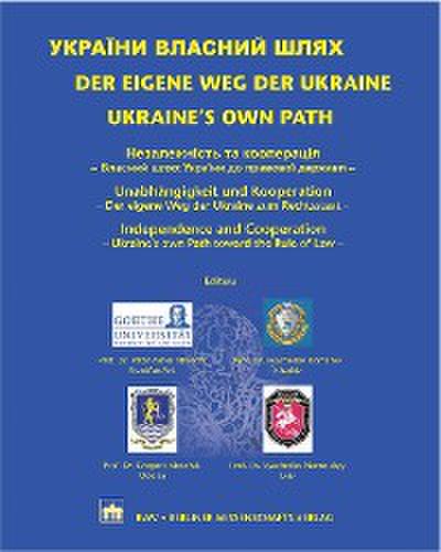 Der eigene Weg der Ukraine / Ukraine’s own Path
