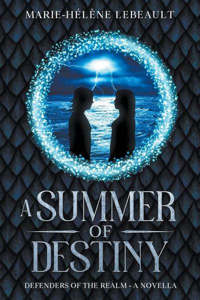 A Summer of Destiny
