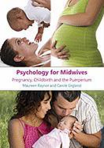 Psychology for Midwives: Pregnancy, Childbirth and Puerperium
