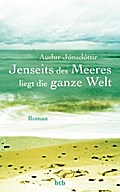 Jenseits des Meeres liegt die ganze Welt