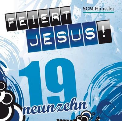 Feiert Jesus!. Tl.19, Audio-CD
