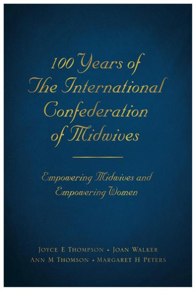 100 Years of the International Confederation of Midwives