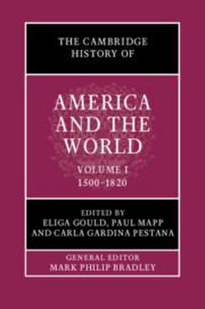 The Cambridge History of America and the World: Volume 1, 1500-1820