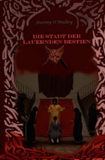 Die Stadt der lauernden Bestien