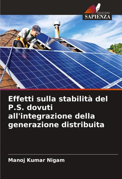 Effetti sulla stabilità del P.S. dovuti all’integrazione della generazione distribuita