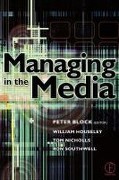 Managing in the Media