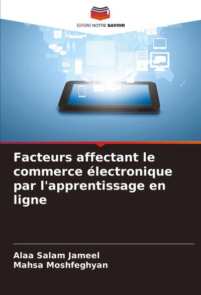 Facteurs affectant le commerce électronique par l’apprentissage en ligne