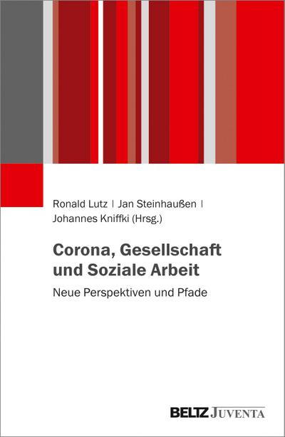 Corona, Gesellschaft und Soziale Arbeit