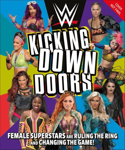 WWE Kicking Down Doors: Female Superstars Are Ruling the Ring and Changing the Game!