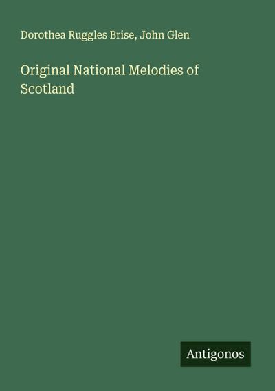 Original National Melodies of Scotland