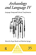 Archaeology and Language IV