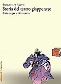 Storia del teatro giapponese. Dalle origini all’Ottocento (Elementi)