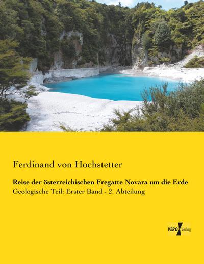 Reise der österreichischen Fregatte Novara um die Erde