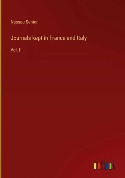 Journals kept in France and Italy