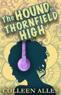 The Hound of Thornfield High