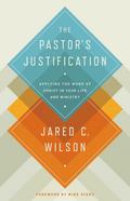 The Pastor’s Justification