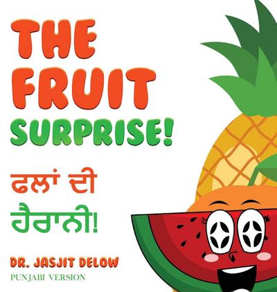 The Fruit Surprise!